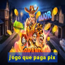 jogo que paga pix